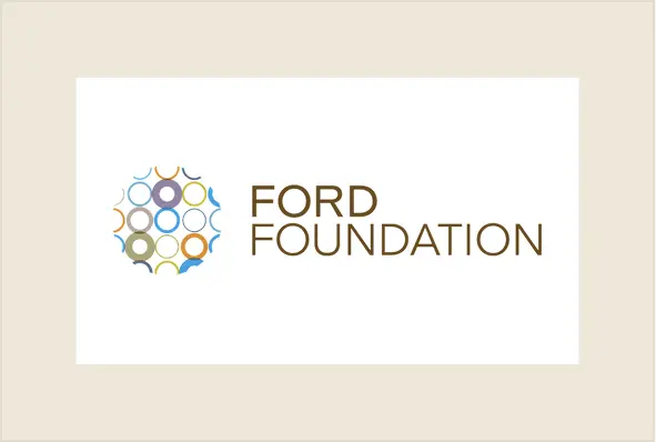 The Ford Foundation: Reimagining Philanthropy to Build a More Just and Fair World